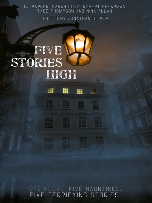 Title details for Five Stories High by K. J. Parker - Available